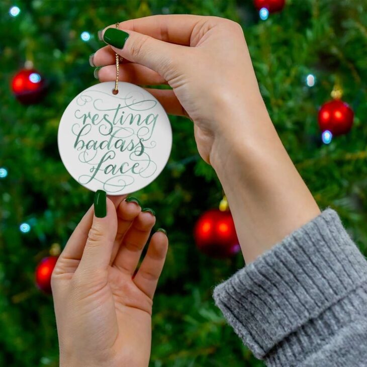 Resting Badass Face Christmas Ceramic Ornament, 2.75 Inches Round — Feminist Watercolor Art