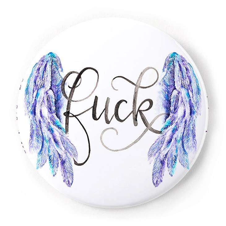 Image of a pin-back button saying “fuck” with wings in watercolor | Original greeting cards painted in watercolor by CharmCat | charmcat.net