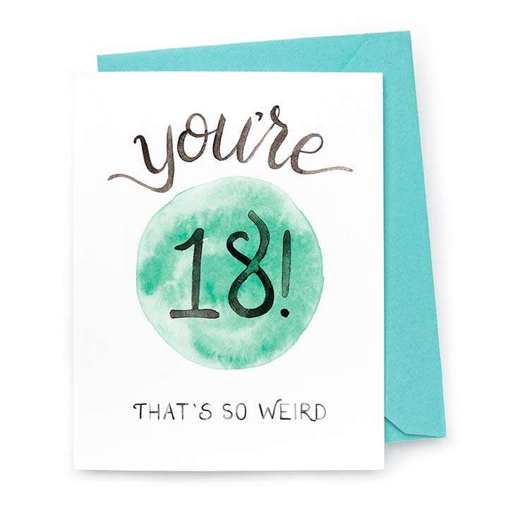 You're 18 Weird Card — Funny Birthday Card | Birthday, Greeting Cards by  CharmCat