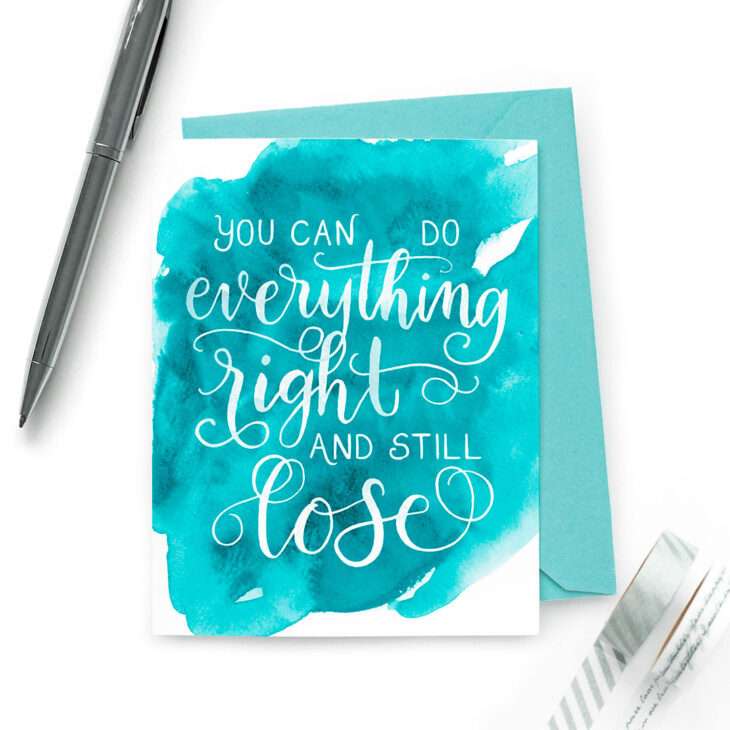 Still Lose Card — Nontraditional Sympathy Card